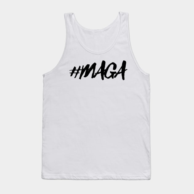 #maga Tank Top by Notyourhusband